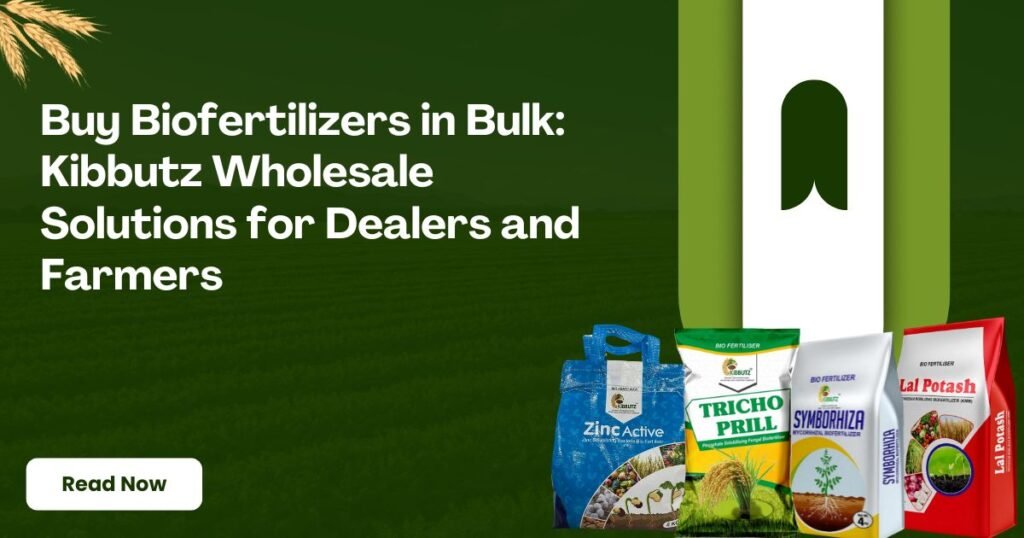 Buy Biofertilizers in Bulk