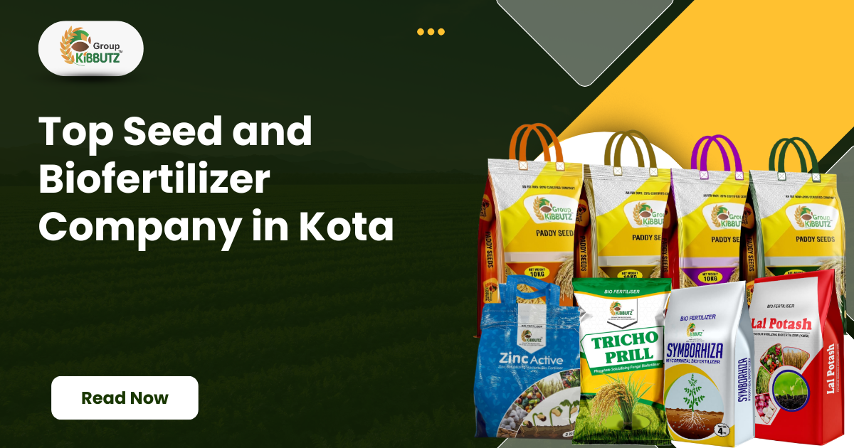 Top Seed and Biofertilizer Company in Kota